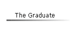 The Graduate