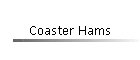 Coaster Hams