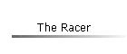 The Racer