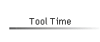 Tool Time