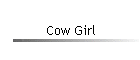 Cow Girl