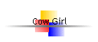 Cow Girl