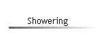 Showering