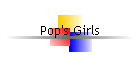 Pop's Girls