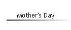 Mother's Day